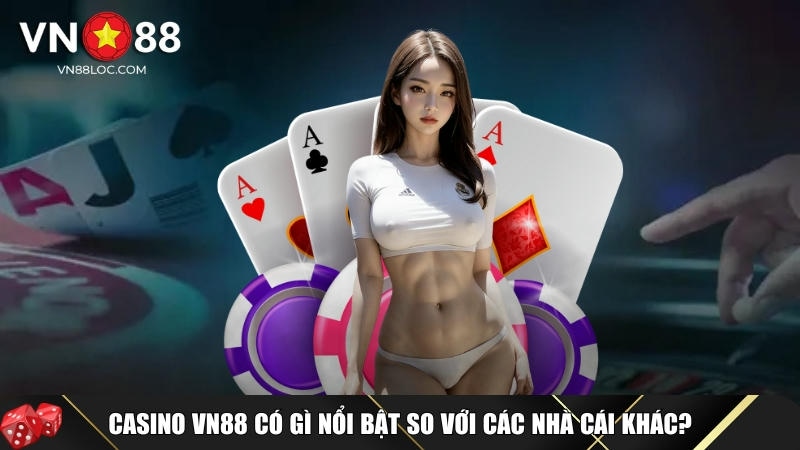 Đặc điểm nổi bật của Casino VN88