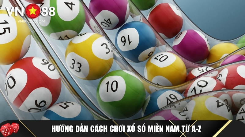 Hướng Dẫn Xổ Số Miền Nam Chi Tiết Cho Người Mới Chơi Tại VN88 2 Hướng dẫn chi tiết cách chơi xổ số miền nam tại VN88