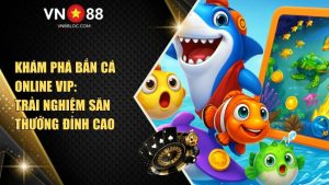 Khám Phá Bắn Cá Online VIP: Trải Nghiệm Săn Thưởng Đỉnh Cao