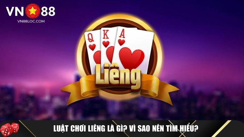Luật Chơi Liêng Chi Tiết Tại VN88 Và Cách Chơi Dễ Hiểu Cho Người Mới 1 Khám phá tổng quan về luật chơi liêng