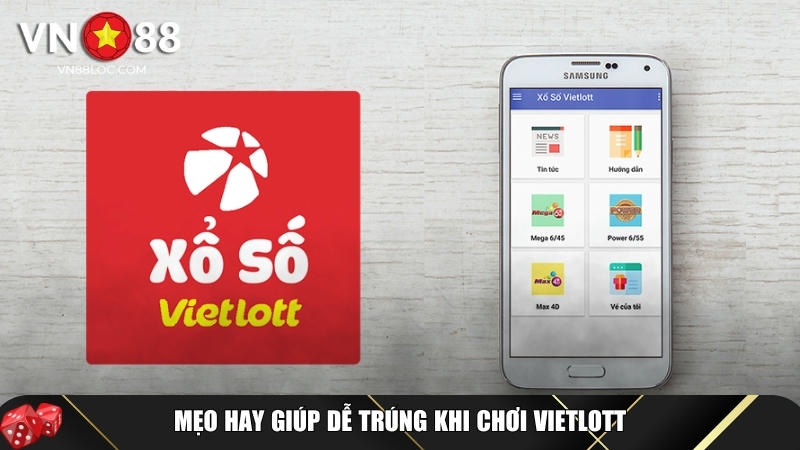 Cách Chơi Xổ Số Vietlott Tai Chi Tiết Và Mẹo Chọn Số Dễ Trúng 3 Mẹo và bí quyết chơi xổ số Vietlot dễ trúng tại VN88