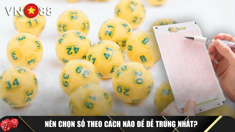 Cách Chơi Xổ Số Luôn Thắng Và Mẹo Tránh Sai Lầm Khi Chọn Số Tại VN88 2 Cách chọn số đơn giản và dễ trúng nhất