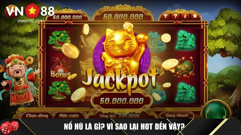 Nổ Hũ Là Gì? Tìm Hiểu Khái Niệm Và Cách Chơi An Toàn Nhất Tại VN88 1 Tìm hiểu tổng quan về tựa game nổ hũ tại VN88