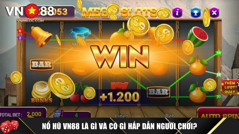 Tìm hiểu tổng quan về nổ hũ VN88 đẳng cấp