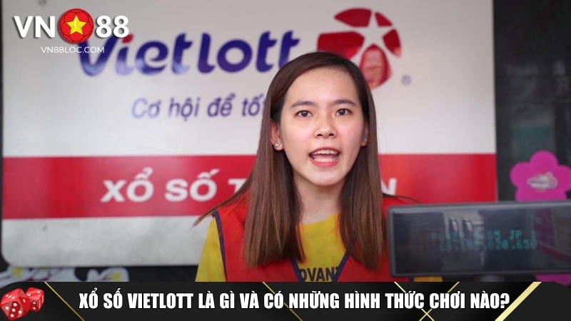Cách Chơi Xổ Số Vietlott Tai Chi Tiết Và Mẹo Chọn Số Dễ Trúng 1 Khám phá tổng quan về xổ số VIetlot tại VN88