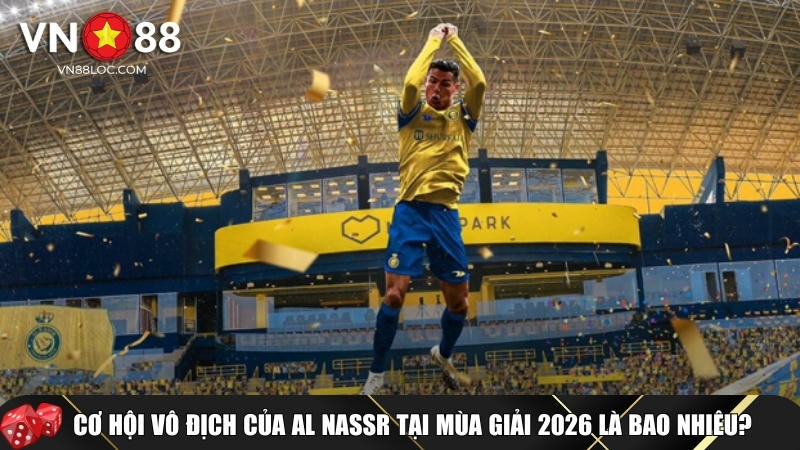Thứ hạng của Al Nassr mới nhất tại giải VĐQG Ả Rập 2025 3 Đánh giá cơ hội vô địch của Al Nassr tại mùa giải 2026