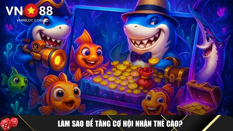 Bắn Cá Đổi Thưởng Thẻ Cào: Mẹo Bắn Cá Hay, Trúng Thưởng Lớn 4 cách tăng cơ hội nhận thẻ cào cho người mới