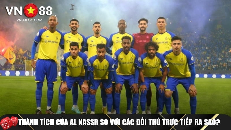 Thứ hạng của Al Nassr mới nhất tại giải VĐQG Ả Rập 2025 1 So sánh thành tích của Al Nassr với các đối thủ trực tiếp